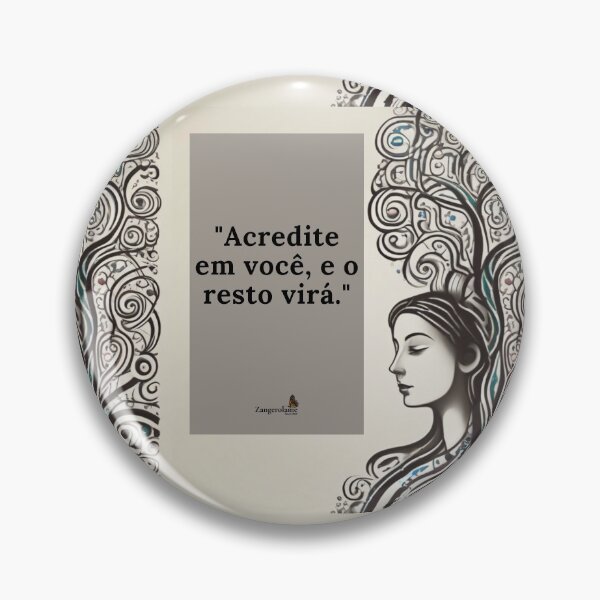Item preview, Acredite em você, e o resto virá. designed and sold by FindYouByZ.