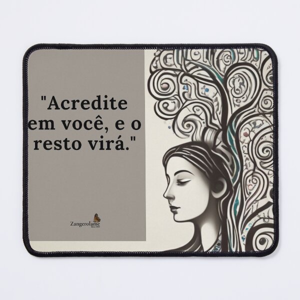 Item preview, Acredite em você, e o resto virá. designed and sold by FindYouByZ.