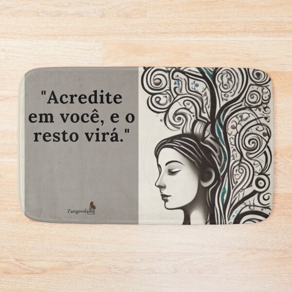 Item preview, Acredite em você, e o resto virá. designed and sold by FindYouByZ.