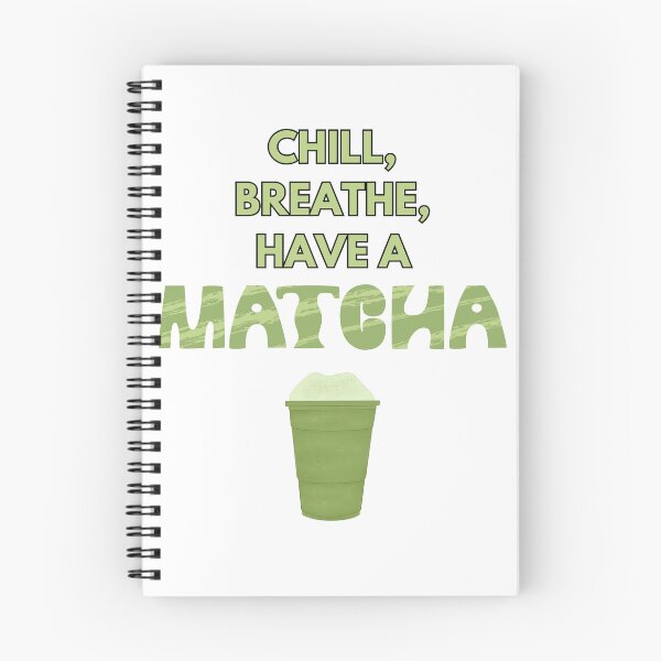 Item preview, Chill, Breathe, Have A Matcha Design  designed and sold by atomstartup.
