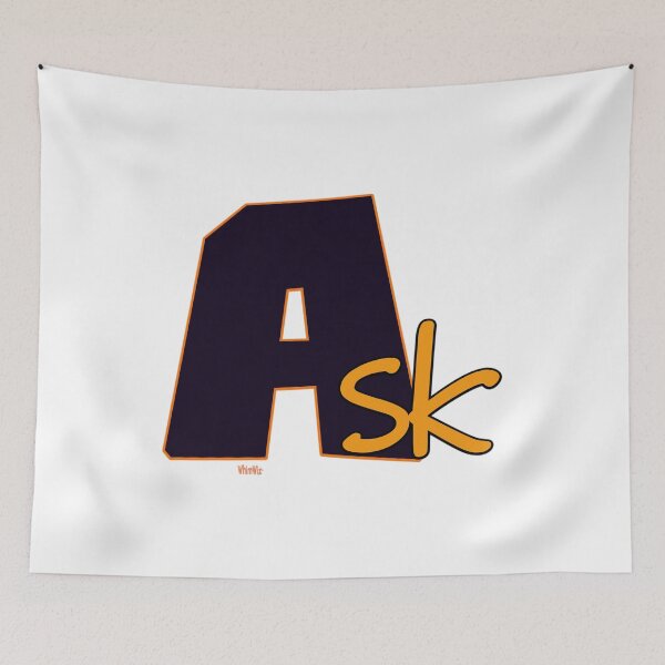 Item preview, Ask - Silly Quote Design designed and sold by WhimWiz.