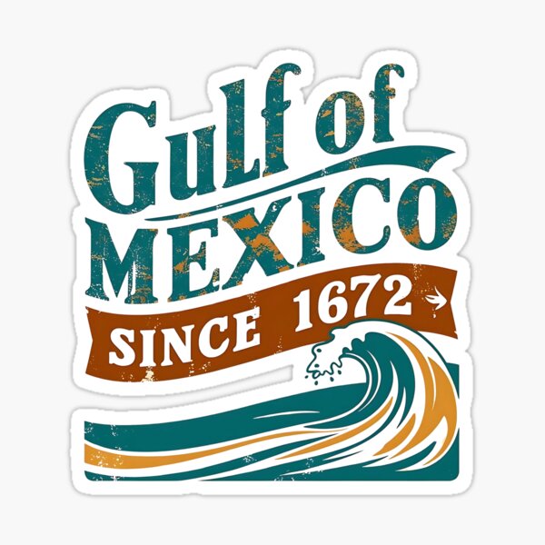 Item preview, Gulf of Mexico since 1672 designed and sold by Waseemkhan86.