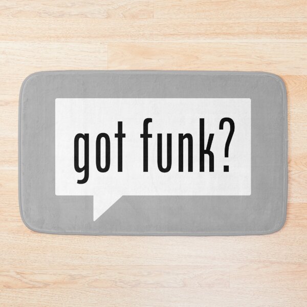 Item preview, Got Funk? | Black on White designed and sold by SoulSomm.