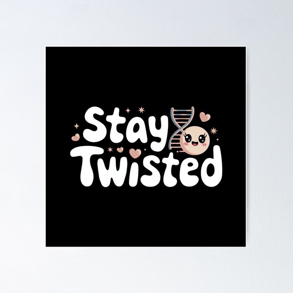 Item preview, Stay Twisted designed and sold by MagicWander.