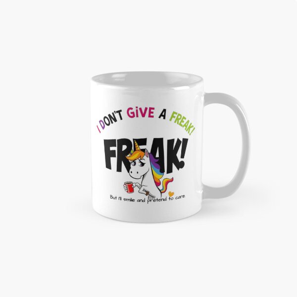 Item preview, I Don’t Give a Freak Freak Sarcastic T-Shirt, Mug, Sticker Gift designed and sold by Sarcasm HQ.