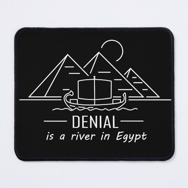 Item preview, Denial is a River in Egypt minimalist dark designed and sold by olivergraham.