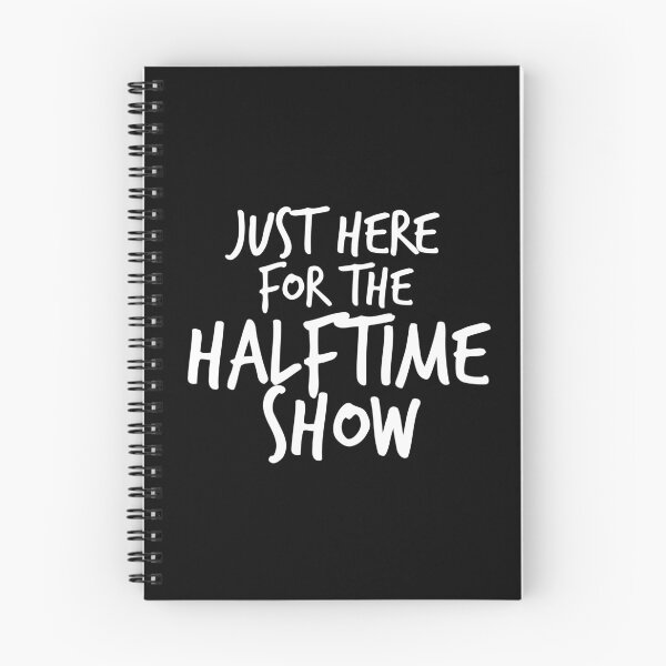 Item preview, Just here for the halftime show designed and sold by Dinashop.