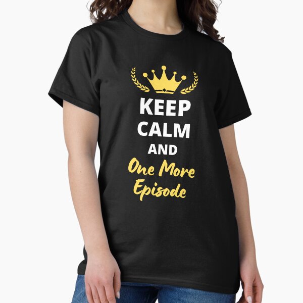 Vista previa del artículo con la obra «Keep Calm and One More Episode – Diseño divertido y seriéfilo», diseñado y vendido por JeanBaptBsn77.