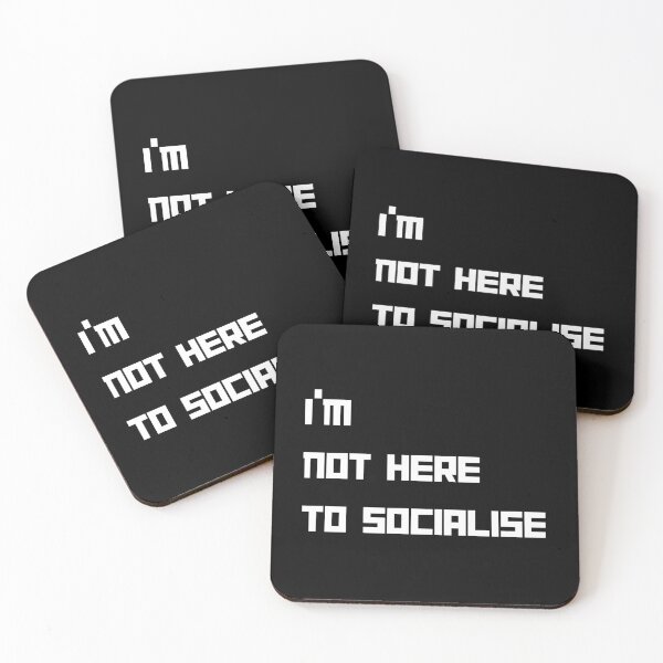 Item preview, I'm Not Here to Socialise for introverts funny antisocial design designed and sold by Dollycat Industries.