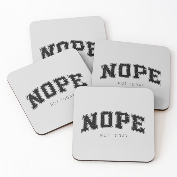 Item preview, Nope Not Today designed and sold by annattodesign.