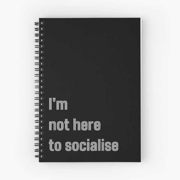 Item preview, I'm Not Here to Socialise for introverts funny antisocial design designed and sold by Dollycat Industries.