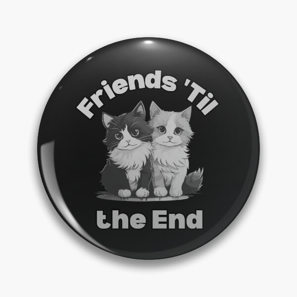 Item preview, The "Friends 'Til the End" t-shirt /FriendsTilTheEnd, BestFriendsForever, BFF, FriendshipGoals, /a heartfelt tribute to enduring friendships. designed and sold by NinaCreator.