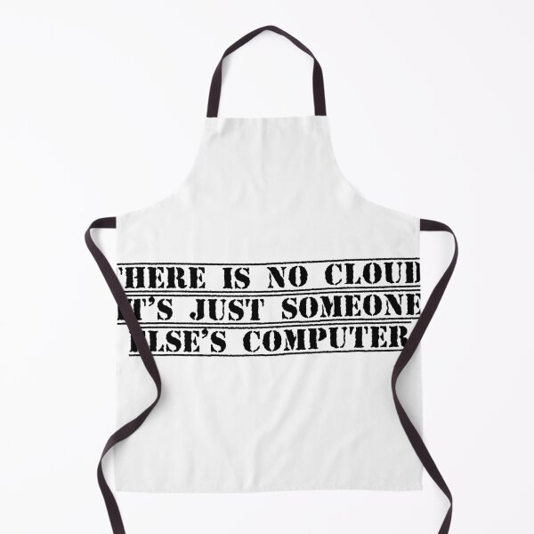 Item preview, There is no cloud, it’s just someone else’s computer designed and sold by Ninjacatoff.