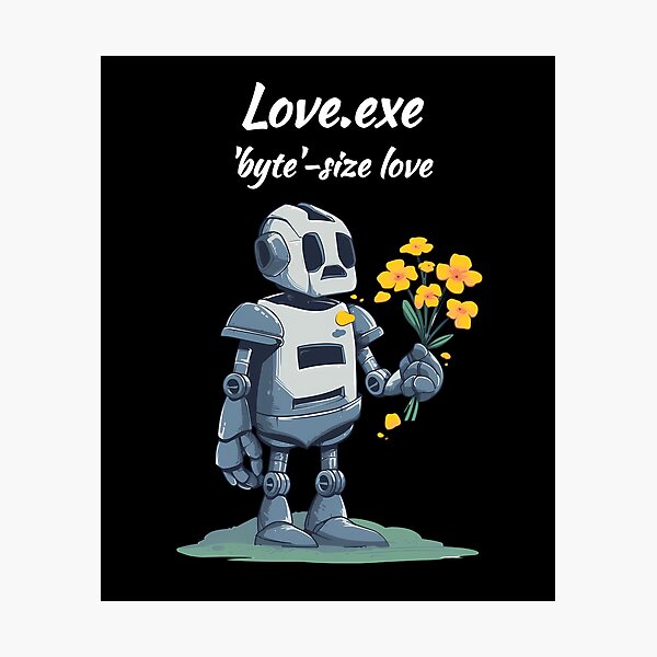 Item preview, "Love.exe: 'byte'-size love" funny robot love design designed and sold by TR_fairydesigns.