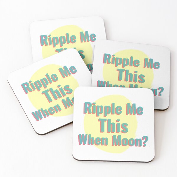 Item preview, XRP Ripple Me This: When Moon? designed and sold by BIKE PACKING.