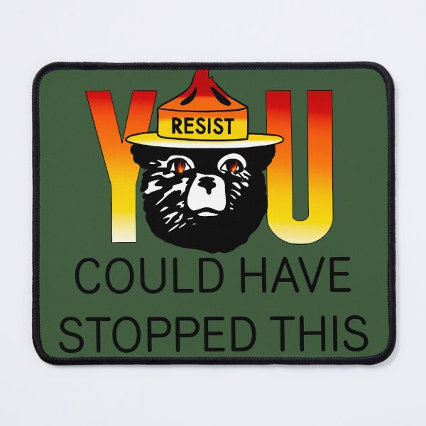 Item preview, Smokey the Bear Resist designed and sold by ActuallytheDogs.