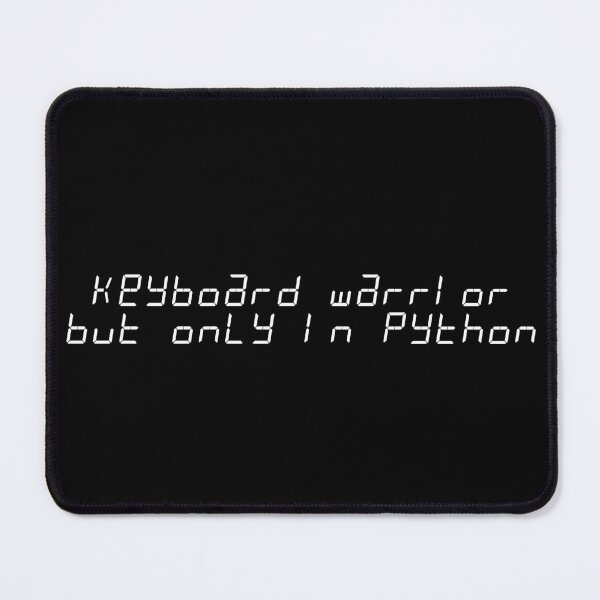 Artikelvorschau, Tastaturkrieger, aber nur in Python entworfen und verkauft von Ninjacatoff.