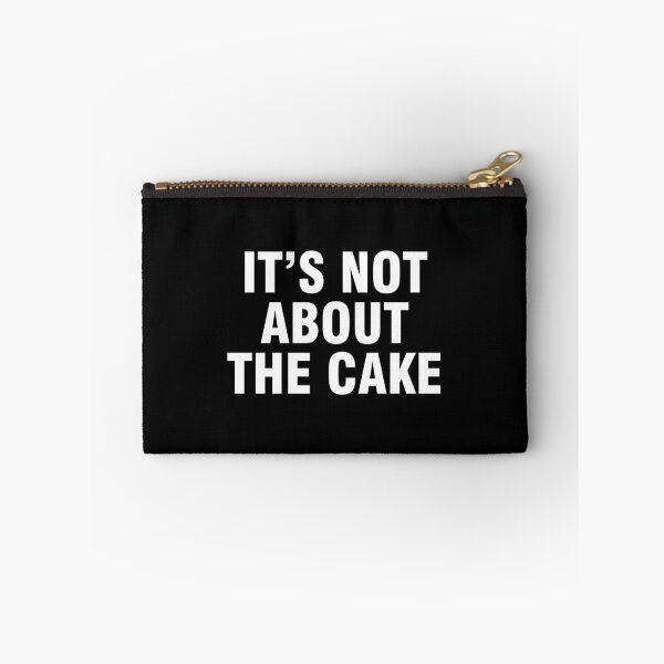 Item preview, It's not about the cake designed and sold by allthetees.