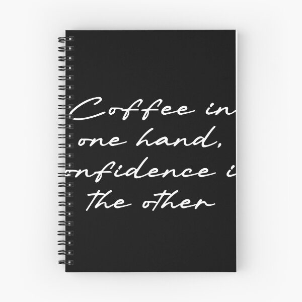 Item preview, Coffee in one hand, confidence in the other designed and sold by Ninjacatoff.