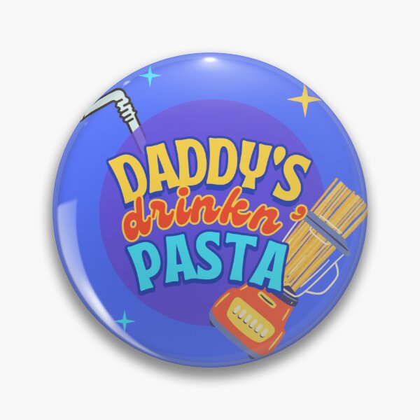 Item preview, Daddy's Drinkn' Pasta Game Grumps Quote designed and sold by ADHDisciple.