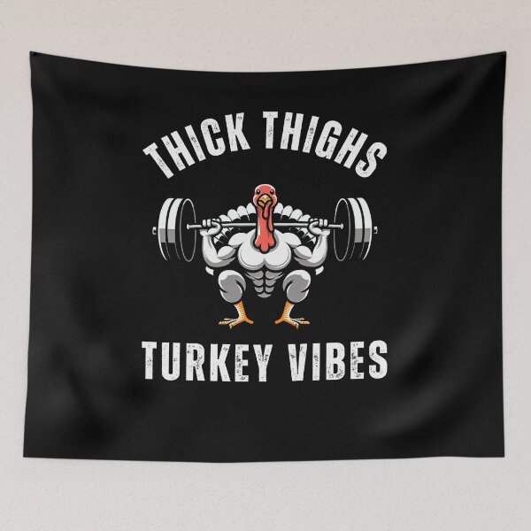 Item preview, Thick Thighs Turkey vibes funny thanksgiving muscle turkey designed and sold by snowry.