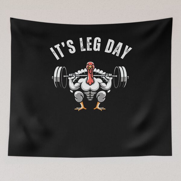 Item preview, It's Leg Day funny thanksgiving gym muscle turkey squatting designed and sold by snowry.
