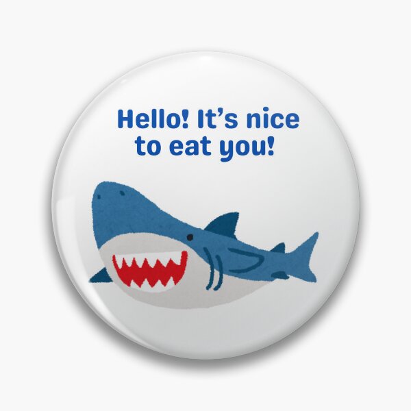Item preview, Nice to eat you shark designed and sold by fabartforyou.