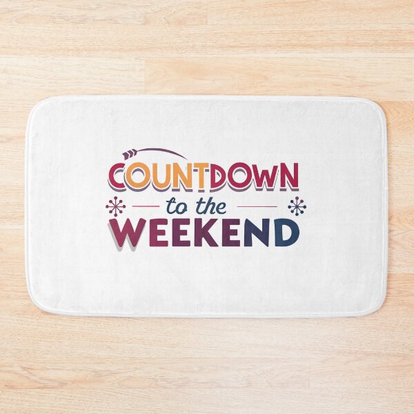 Item preview, Countdown to the Weekend designed and sold by PrintandJoy.