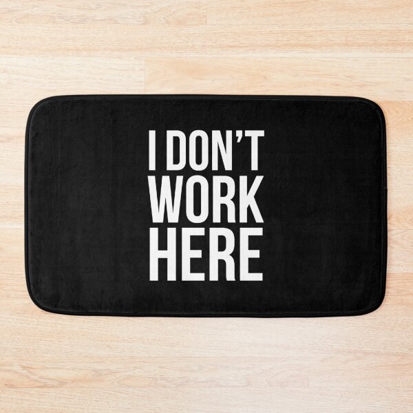 Item preview, I Don't Work Here designed and sold by firlachieldraws.