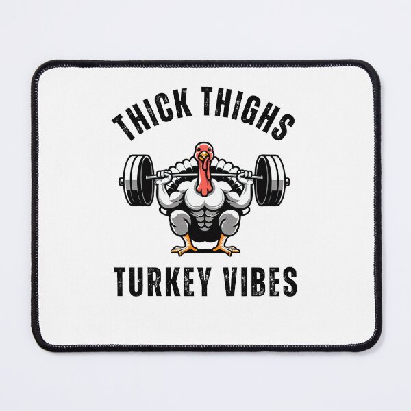 Item preview, Thick Thighs Turkey vibes thanksgiving muscle turkey humor designed and sold by snowry.
