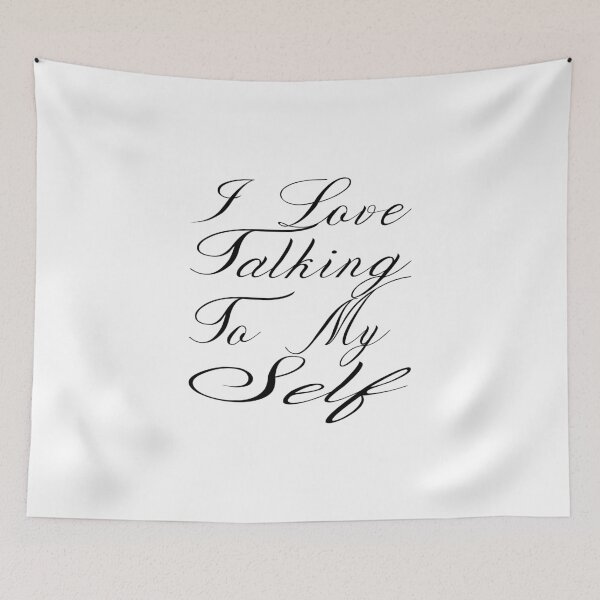 Item preview, I Love Talking To My Self designed and sold by SAIDDIA.