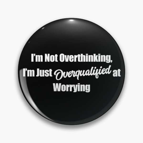 Item preview, Not Overthinking, Just Overqualified sticker in bold font designed and sold by deynaaz.