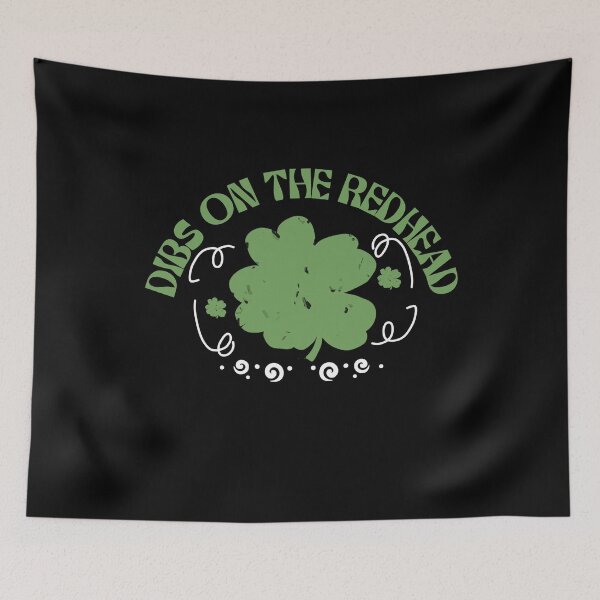 Item preview, Dibs On The Redhead Shamrock Funny St Patricks Day Drinking Ginger Hair Humor Quote designed and sold by vibeno1.