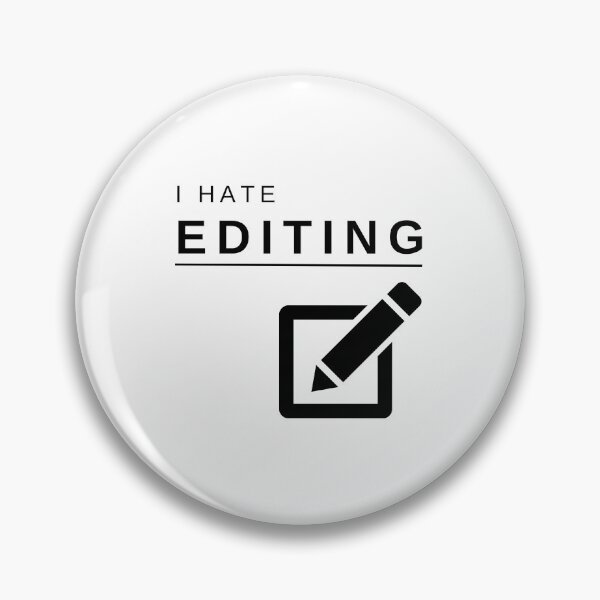 Item preview, I Hate Editing (Black) – Bold, Funny, and Relatable Minimalist Design designed and sold by mrddst.