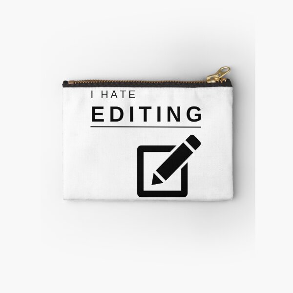 Item preview, I Hate Editing (Black) – Bold, Funny, and Relatable Minimalist Design designed and sold by mrddst.