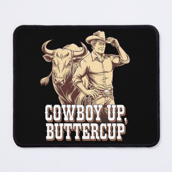 Item preview, Cowboy up buttercup- Rodeo can do - Inspired by rodeo - Rodeo is my passion - Rodeo dreams - I'm only here for the rodeo - The spirit of rodeo - The rodeo look - I want my rodeo designed and sold by JansenGS.