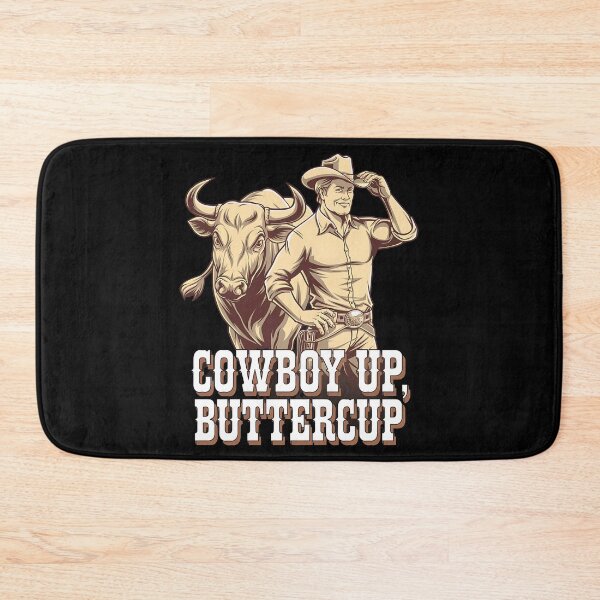 Item preview, Cowboy up buttercup- Rodeo can do - Inspired by rodeo - Rodeo is my passion - Rodeo dreams - I'm only here for the rodeo - The spirit of rodeo - The rodeo look - I want my rodeo designed and sold by JansenGS.