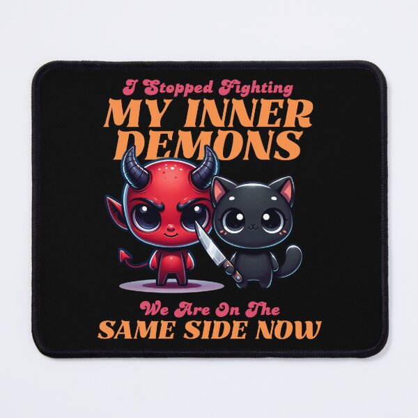 Item preview, Kawaii Black Cat & Demon - I Stopped Fighting My Inner Demons designed and sold by Kawaii-n-Spice.