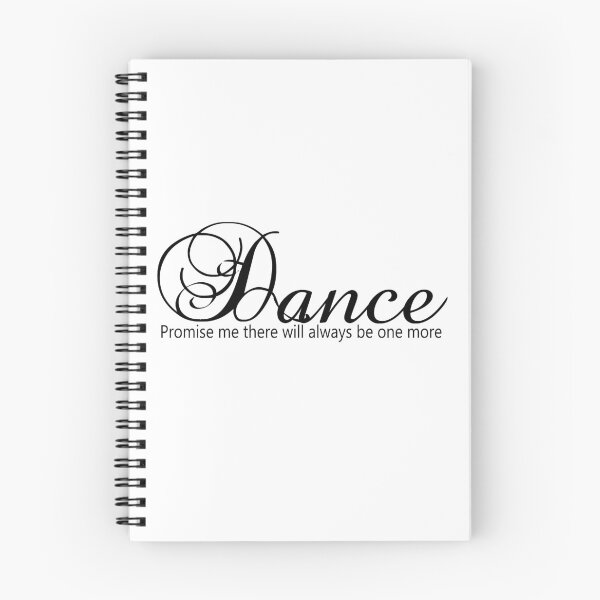 Item preview, Dance Promise Me There Will Always Be One More Dance designed and sold by Swigalicious.