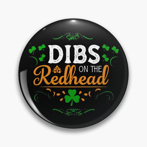 Item preview, Dibs On The Redhead designed and sold by FreshArtFusion.