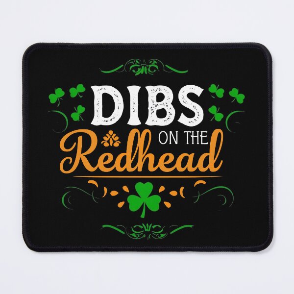 Item preview, Dibs On The Redhead designed and sold by FreshArtFusion.