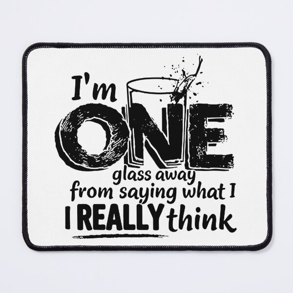 Item preview, I'm one glass away designed and sold by CircaSassy.