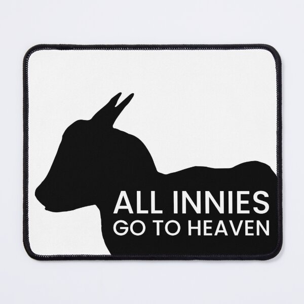 Item preview, All Innies Go to Heaven  designed and sold by hashnan21.
