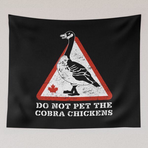 Item preview, Funny Canada Goose Warning - Cobra Chickens designed and sold by Office Geek Shop.