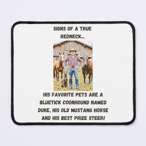 Item preview, Signs of a True Redneck: His Favorite Pets! Black Text designed and sold by LaughGraphics - Fun Graphics, Serious Laughs!.