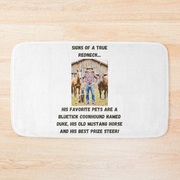 Item preview, Signs of a True Redneck: His Favorite Pets! Black Text designed and sold by LaughGraphics - Fun Graphics, Serious Laughs!.