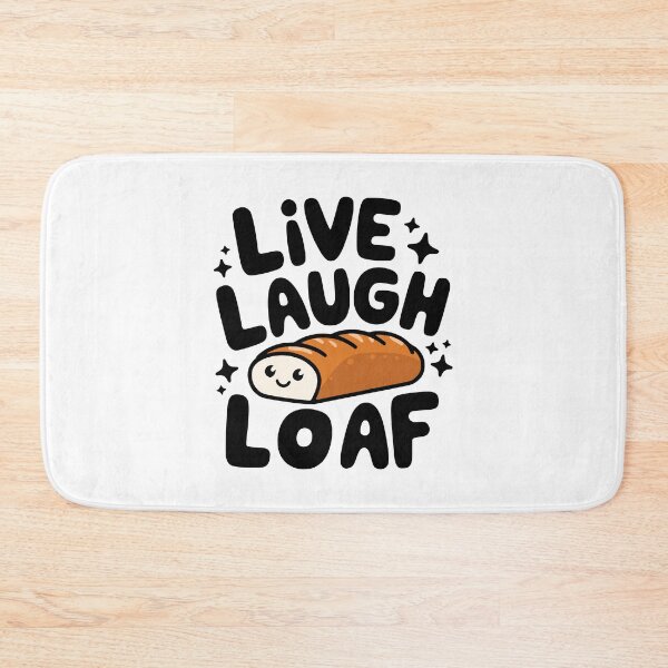 Item preview, Live Laugh Loaf! Cute Baking Bread Pun designed and sold by PMCreative.