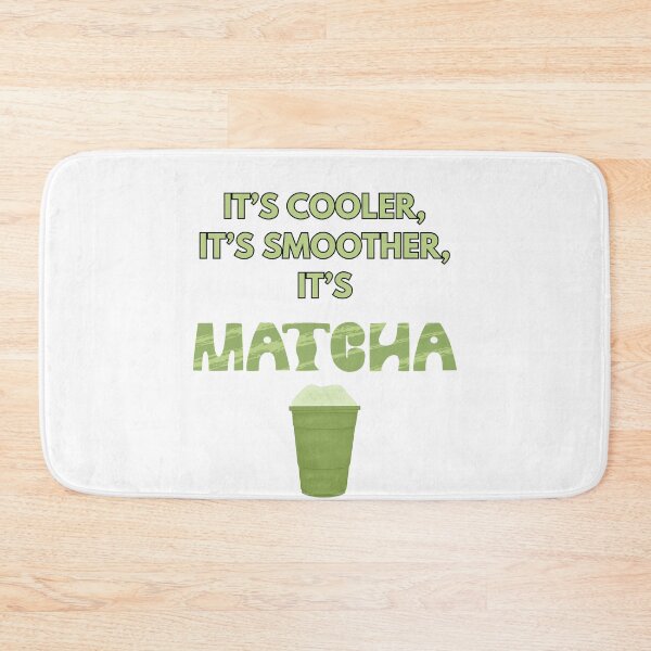Item preview, It’s Cooler, It’s Smoother, It’s Matcha Design  designed and sold by atomstartup.