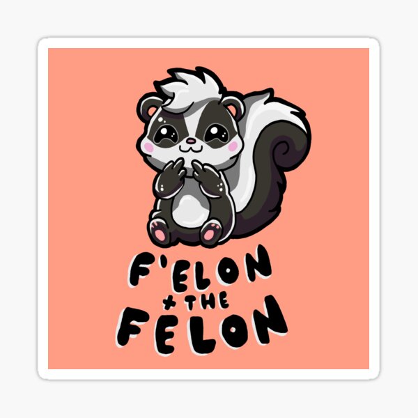Artikel-Vorschau von F' Elon and the Felon - Entzückendes politisches Statement im Kawaii-Stil - Rettet unsere Demokratie - Skunk, designt und verkauft von TweeSpark.