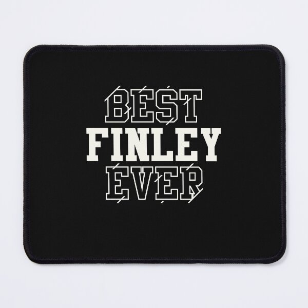 Item preview, Best Finley Ever Personalized Name Finley designed and sold by cidolopez.
